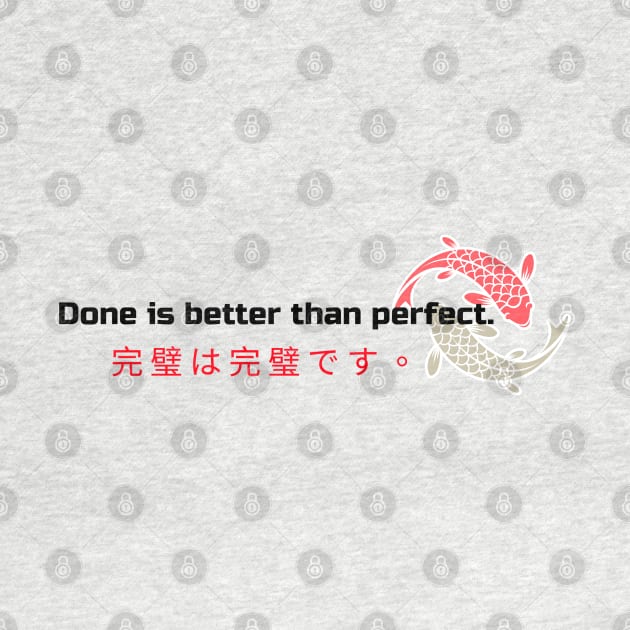 Done Is Better Than Perfect by Inspire & Motivate